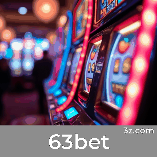 63bet: Plataforma de Cassino e Apostas Segura