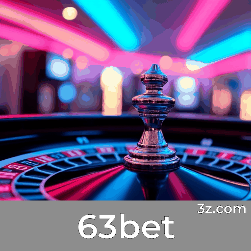 63bet: Plataforma de Cassino e Apostas Segura